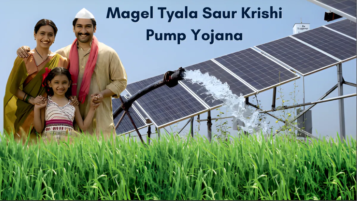 Magel Tyala Saur Krushi Pump Yojana